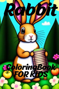 Rabbit Coloring Book FOR KIDS