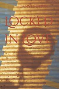 Locked in Love