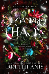 Organized Chaos (A Forbidden Age Gap Dark Romance)