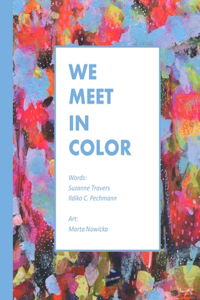 We Meet In Color