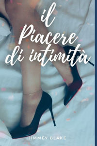 Il piacere dell'intimità