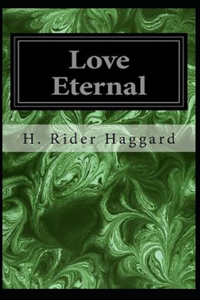 Love Eternal Annotated