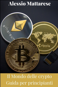 Il mondo delle crypto - Guida per principianti