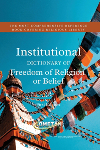 Institutional Dictionary of Freedom of Religion or Belief