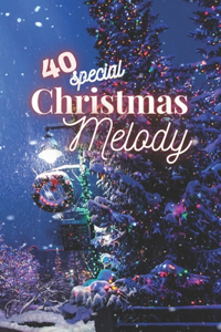 40 Special Christmas Melody