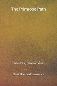The Primrose Path - Publishing People Series