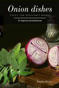 Onion Dishes