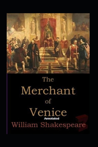 The Merchant of Venice Annotated