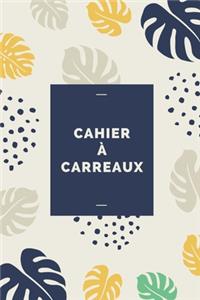 Cahier a Carreaux