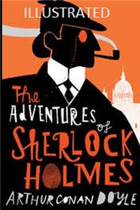 The Adventures of Sherlock Holmes Illustrated