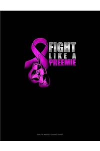 Fight Like A Preemie