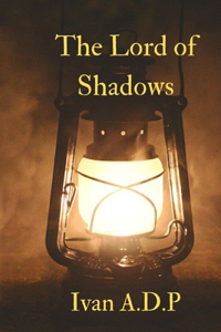 The Lord of Shadows