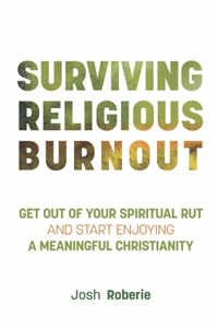 Surviving Religious Burnout