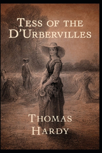 Tess of the d'Urbervilles Annotated