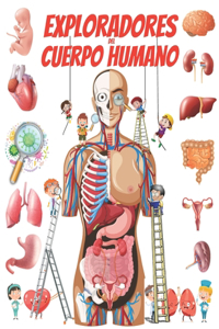 Exploradores del Cuerpo Humano