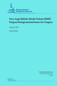 Navy Aegis Ballistic Missile Defense (BMD) Program
