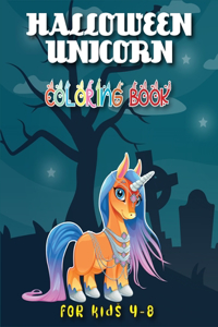 Halloween Unicorn Coloring Book for Kids 4-8