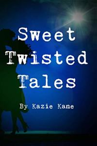 Sweet Twisted Tales