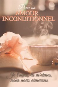 Pour un amour inconditionnel