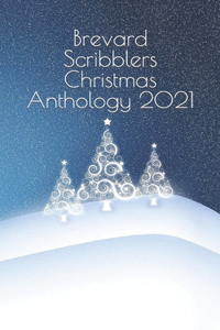 Brevard Scribblers Christmas Anthology 2021