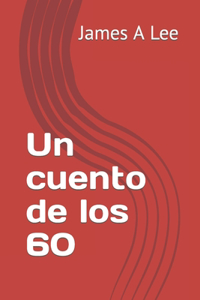 Un cuento de los 60
