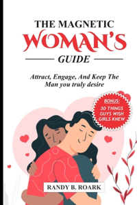 Magnetic Woman's Guide