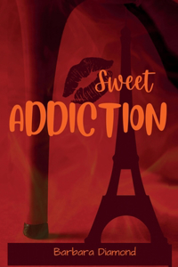 Sweet Addiction