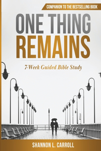 One Thing Remains