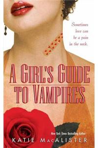 A Girl's Guide to Vampires
