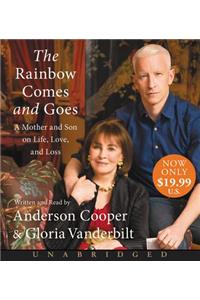 The Rainbow Comes and Goes