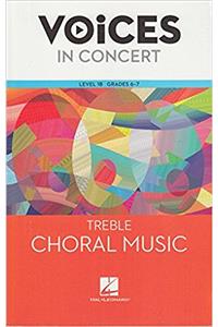 Hal Leonard Voices in Concert, Level 1b Treble Choral Music Book, Grades 6-7