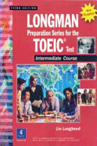 Longman Preparatory Series for the TOEIC (R) Test, Intermediate Course (Updated Edition), without Answer Key and Tapescript