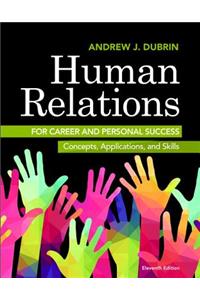 Human Relations for Career and Personal Success