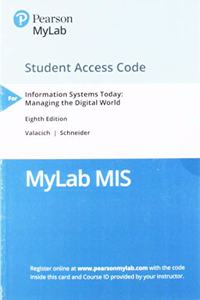 Mylab MIS with Pearson Etext -- Access Card -- For Information Systems Today