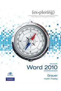 Exploring Microsoft Office Word 2010 Comprehensive