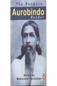 The Penguin Aurobindo Reader