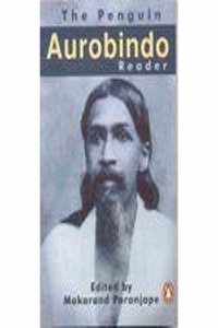 The Penguin Aurobindo Reader