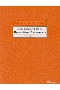 Decoding and Word Recognition Assessment, Kindergarten