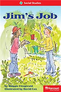 Storytown: Below Level Reader Teacher's Guide Grade 1 Jim's Job