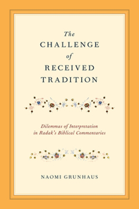 The Challenge of Received Tradition