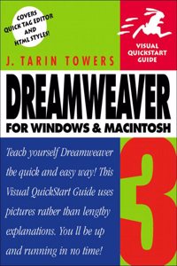 Dreamweaver 3 for Windows and Macintosh: Visual QuickStart Guide