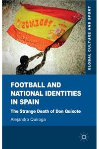 Football and National Identities in Spain