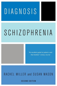 Diagnosis: Schizophrenia