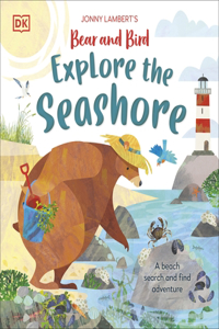 Jonny Lambert's Bear and Bird Explore the Seashore