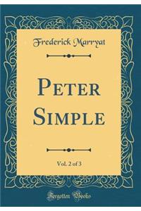 Peter Simple, Vol. 2 of 3 (Classic Reprint)