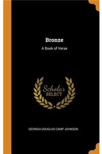 Bronze: A Book of Verse