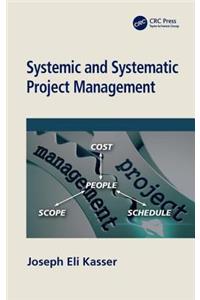 Systemic and Systematic Project Management