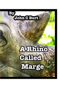 A Rhino Called Marge.