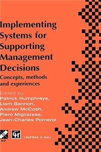 Implementing Systems for Supporting Management Decisions