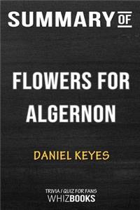 Summary of Flowers for Algernon